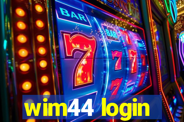 wim44 login